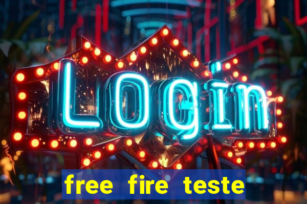 free fire teste gr谩tis jogar