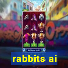 rabbits ai