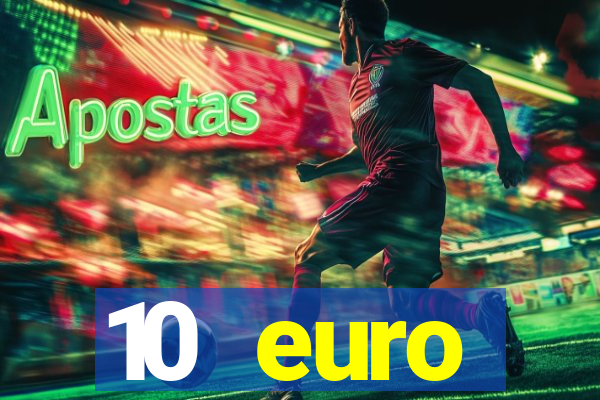 10 euro startguthaben ohne einzahlung casino