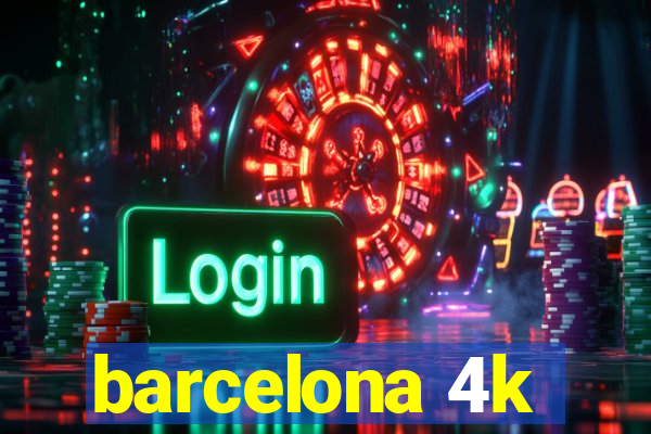 barcelona 4k