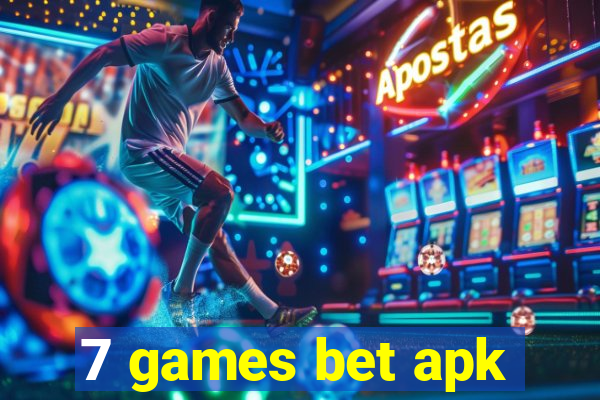 7 games bet apk