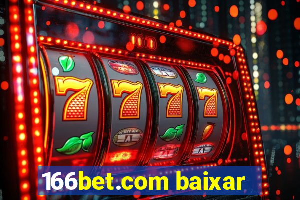 166bet.com baixar