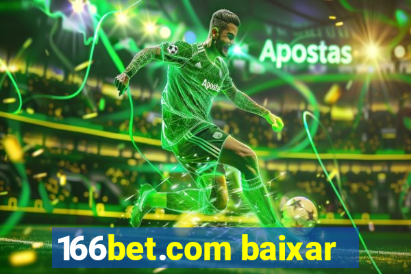 166bet.com baixar