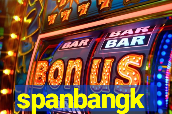 spanbangk