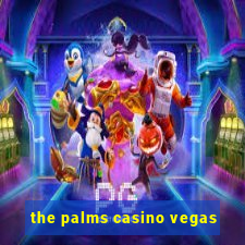 the palms casino vegas