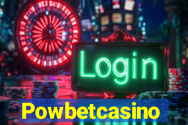 Powbetcasino