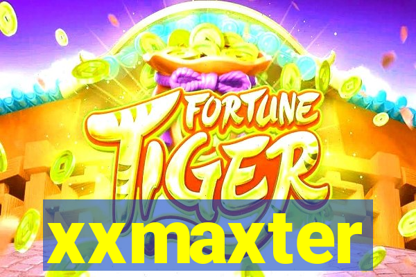 xxmaxter