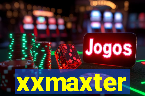 xxmaxter