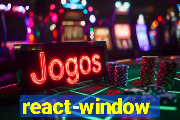 react-window