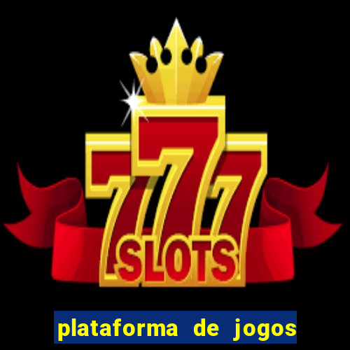 plataforma de jogos de aposta slots