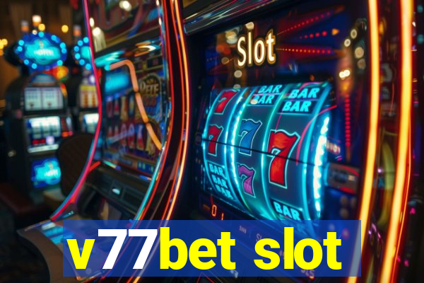 v77bet slot