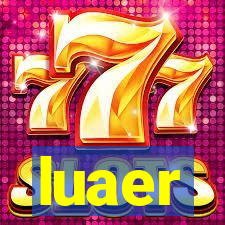 luaer