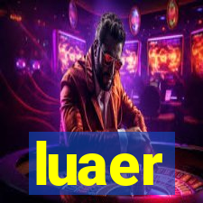 luaer