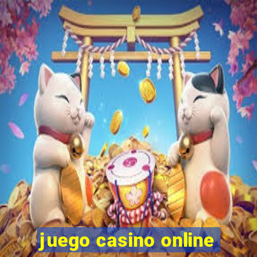 juego casino online