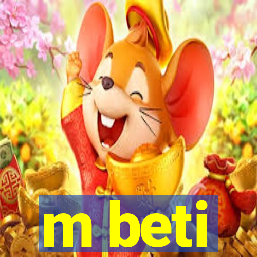 m beti