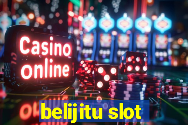 belijitu slot