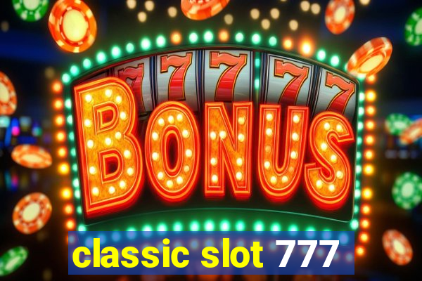 classic slot 777