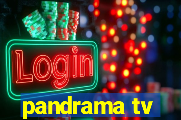 pandrama tv