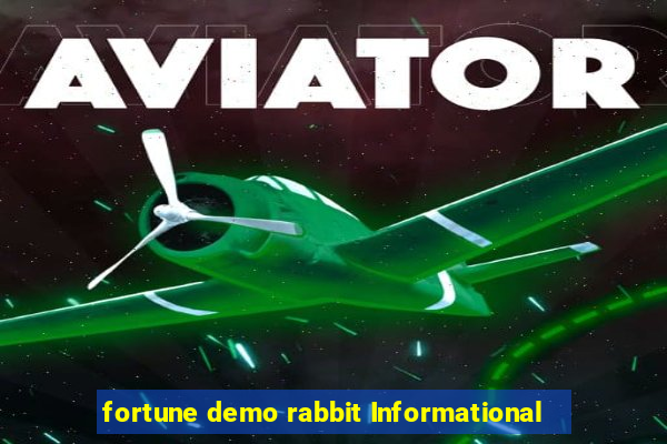 fortune demo rabbit Informational