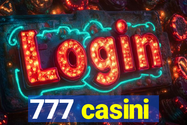 777 casini