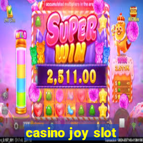 casino joy slot