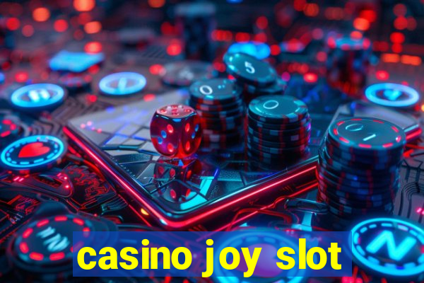 casino joy slot