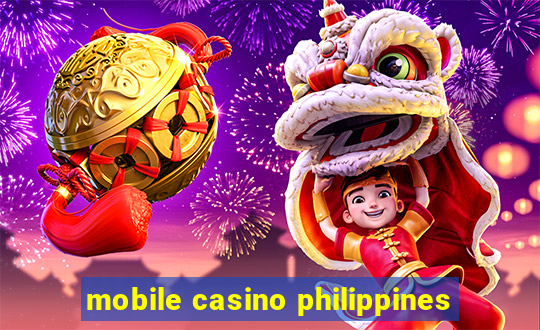 mobile casino philippines