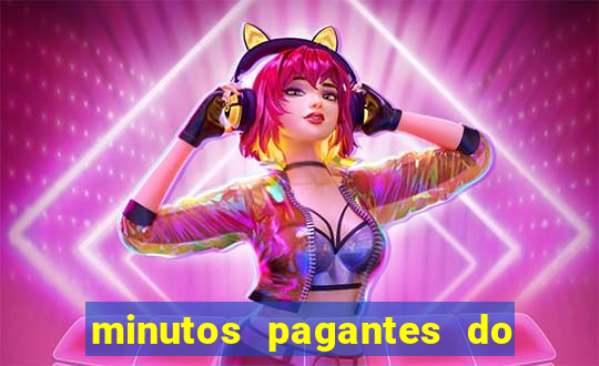 minutos pagantes do fortune tiger