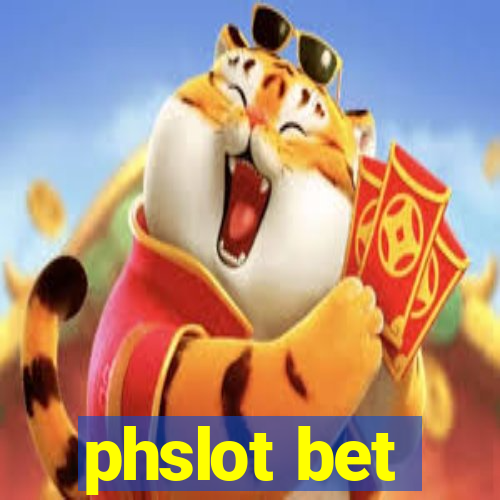 phslot bet