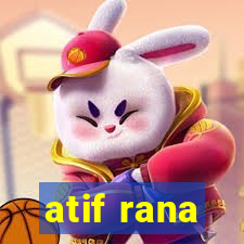 atif rana