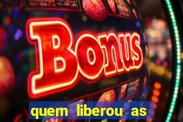 quem liberou as bets no brasil