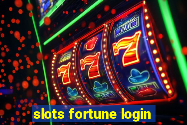 slots fortune login