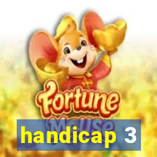 handicap 3