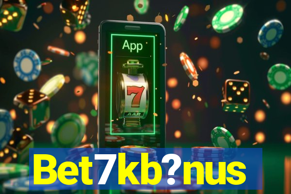 Bet7kb?nus