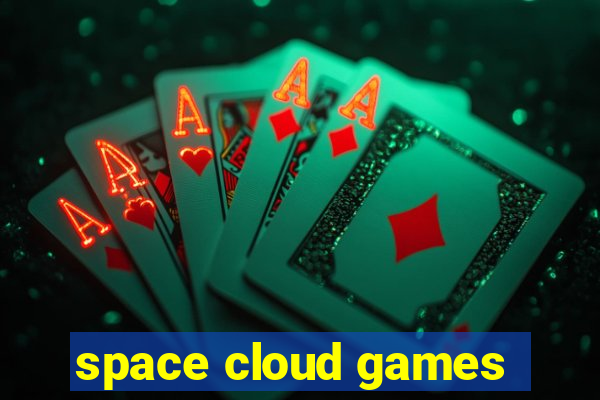 space cloud games