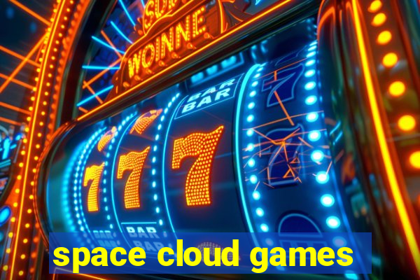 space cloud games