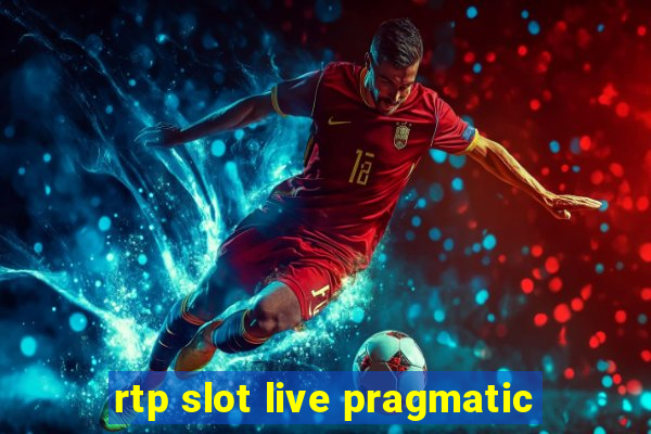 rtp slot live pragmatic