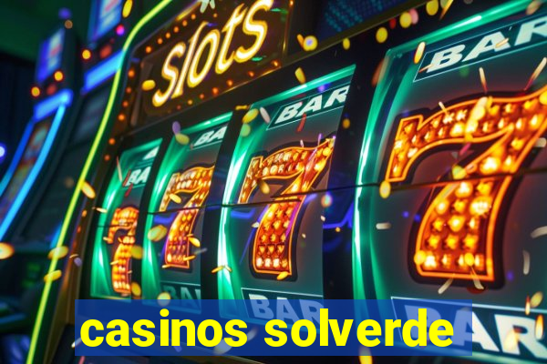 casinos solverde