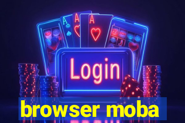 browser moba