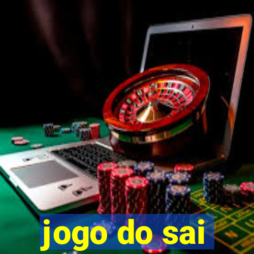 jogo do sai