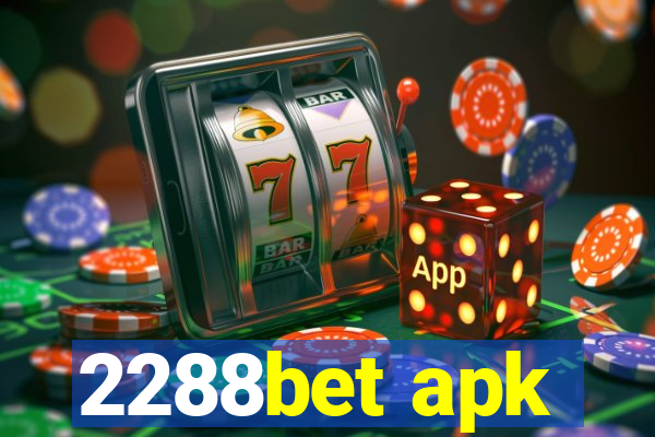 2288bet apk