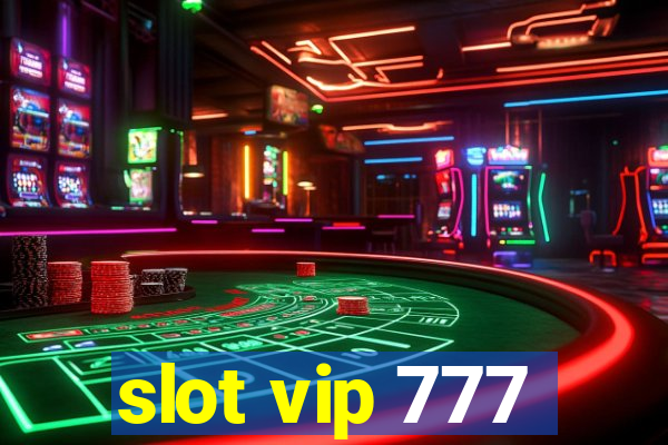 slot vip 777