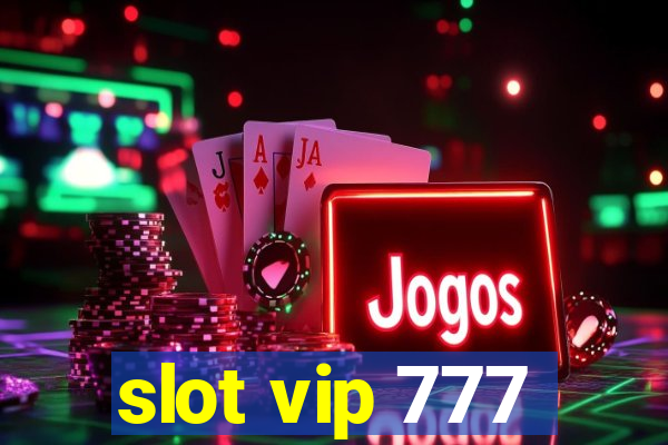 slot vip 777