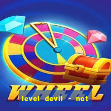 level devil - not a troll game