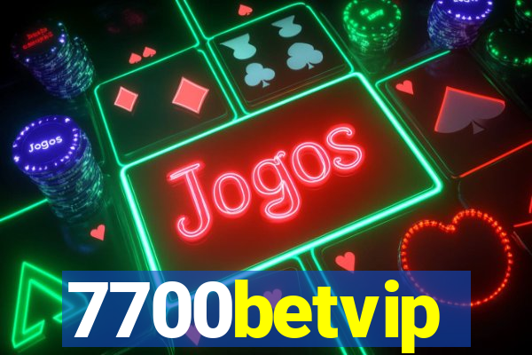 7700betvip