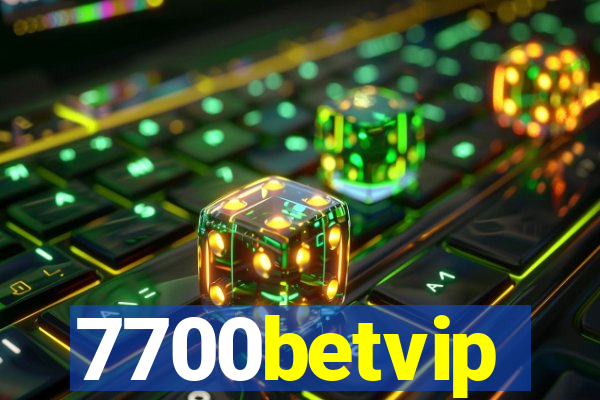 7700betvip