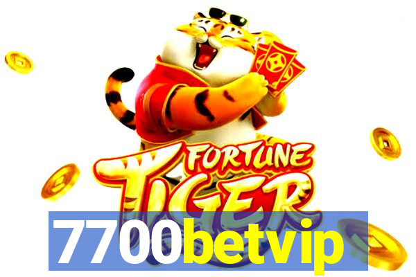 7700betvip