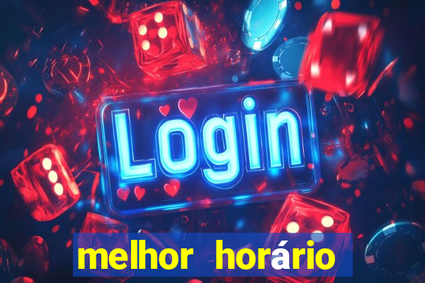 melhor horário para jogar na onabet