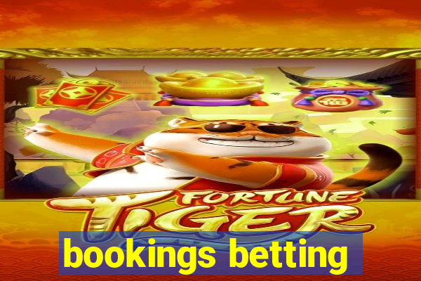 bookings betting