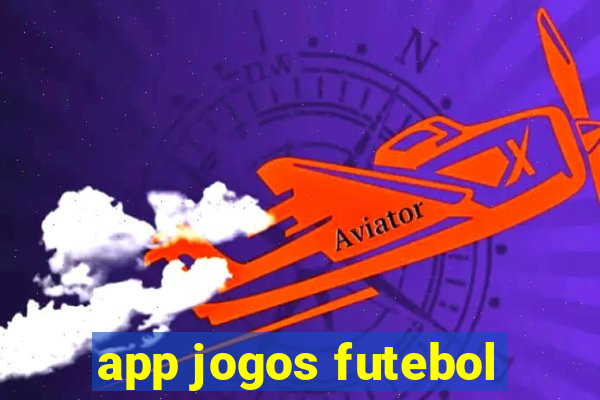 app jogos futebol